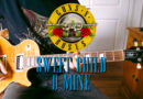 Sweet Child O’ Mine – Guns N’ Roses guitar cover